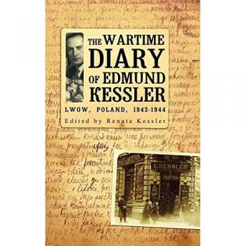The Wartime Diary of Edmund Kessler