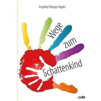 Wege zum Schattenkind