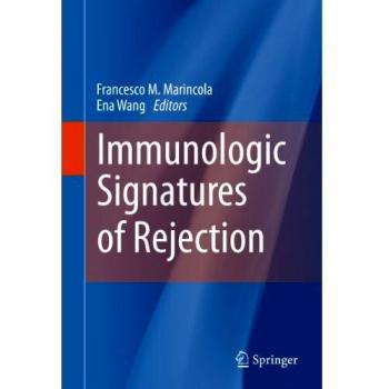 Immunologic Signatures of Rejection