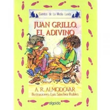 Media lunita nº 41. Juan Grillo, el adivino