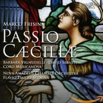 Frisina: Passio Caeciliae