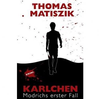 Karlchen: Modrichs erster Fall