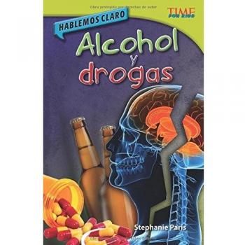 Hablemos claro: Alcohol y drogas