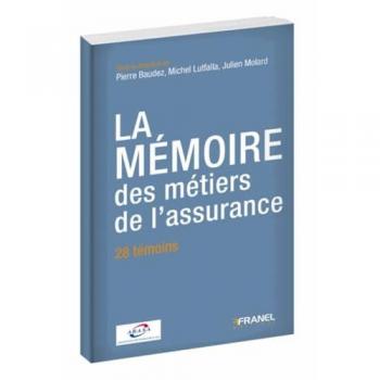 L'histoire des métiers de l'assurance