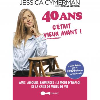40 ans, c'était vieux avant !