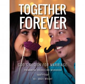 Together Forever ~ God's Design for Marriage