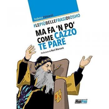 Le più belle frasi di Osho. Ma fa 'n po' come cazzo te pare
