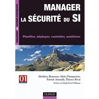 Manager la sécurité du SI : Planifier, déployer, contrôler, améliorer