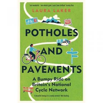 Potholes and Pavements : A Bumpy Ride on Britain’s National Cycle Network