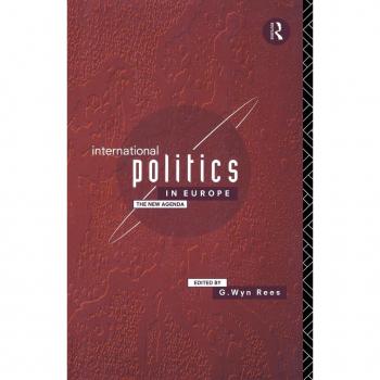 International Politics in Europe: The New Agenda