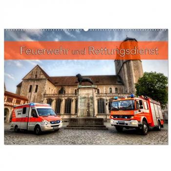 Feuerwehr und Rettungsdienst Wandkalender 2025 DIN A2 quer CALVENDO Monatskalender