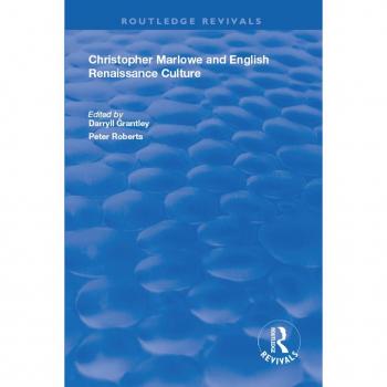 Vitalsource Technologies, Inc. Christopher Marlowe And English Renaissance Culture