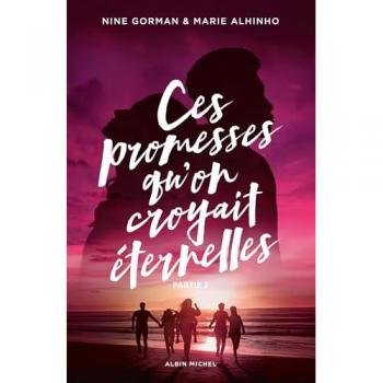 Ces promesses qu'on croyait éternelles