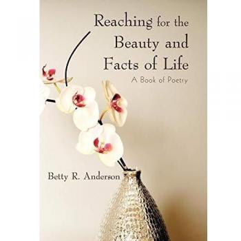 Reaching for the Beauty and Facts of Life