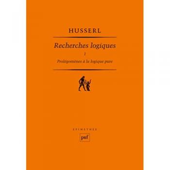 Recherches logiques. Tome 1 : Prolégomènes à la logique pure