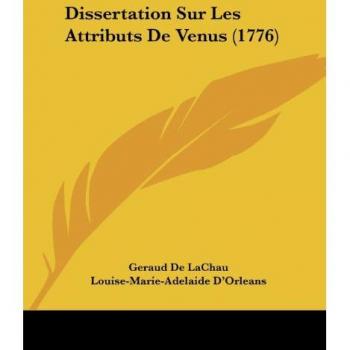 Dissertation Sur Les Attributs De Venus (1776)