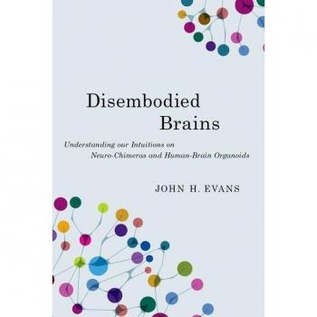 John H. Evans Disembodied Brains