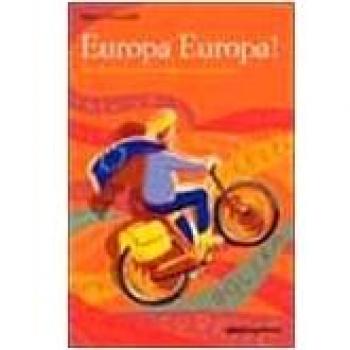 Europa Europa! Dal Mediterraneo al Baltico in bicicletta