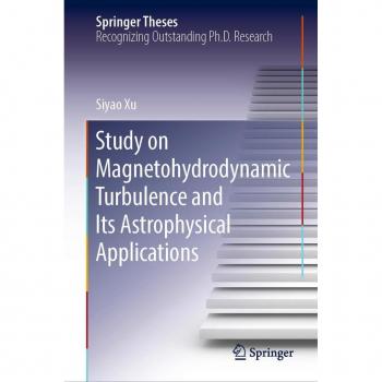 Study on Magnetohydrodynamic Turbulence and Its Astrophysical Applications