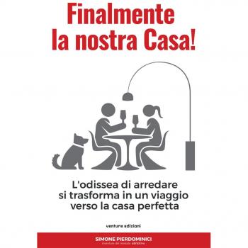 Finalmente la nostra casa. L'odissea di arredare si trasforma in un viaggio verso la casa perfetta