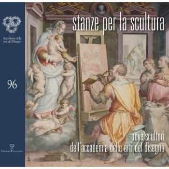 Stanze per la scultura. Nove scultori dell'accademia delle arti del disegno. Catalogo della mostra