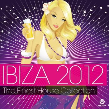 Ibiza 2012. The Finest House Collection
