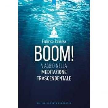 Boom! Viaggio nella meditazione trascendentale