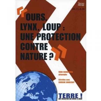 Ours lynx loup une protection contre nature ?