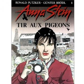 Anna Stein Tome 1 : Le Tir Aux Pigeons