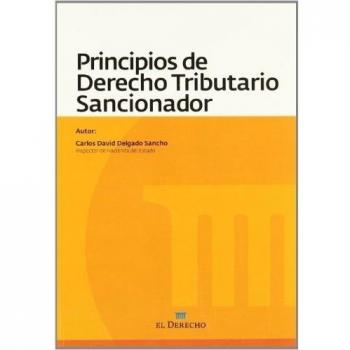 Teoría y Práctica del Derecho Tributario Sancionador
