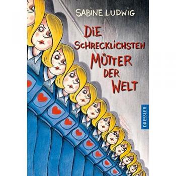 Die schrecklichsten MÃ¼tter der Welt