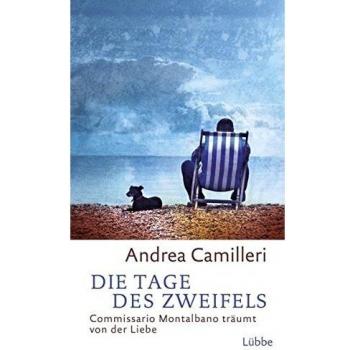 Die Tage des Zweifels: Commissario Montalbano träumt von der Liebe