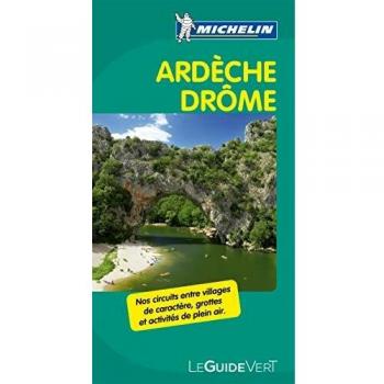 Le Guide Vert Ardèche Drôme