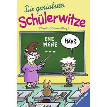 Die genialsten Schülerwitze (Ravensburger Taschenbücher)