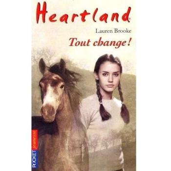 Heartland, tome 14 : Tout change !