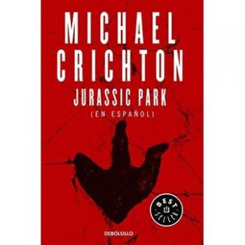 Michael Crichton Jurassic Park (Spanish Edition)