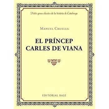 El príncep carles de viana (Tapa blanda).