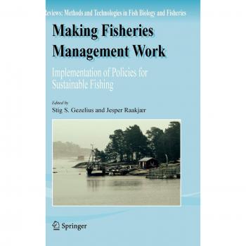 Making Fisheries Management Work: Implementation of Policies for Sustainable Fishing
