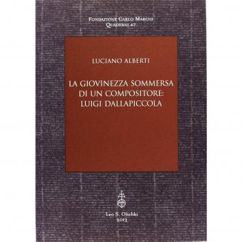 La giovinezza sommersa di un compositore. Luigi Dallapiccola