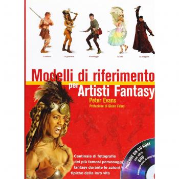 Modelli di riferimento per artisti fantasy. Ediz. illustrata