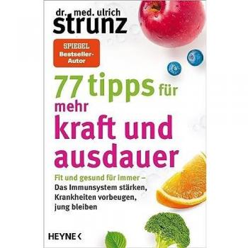 77 Tipps fÃ¼r mehr Kraft und Ausdauer