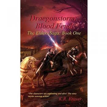 Draegonstorm: Blood Feud: The Elders Saga: Book One