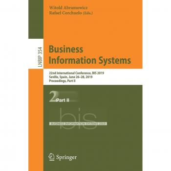 Business Information Systems: 22nd International Conference, BIS 2019, Seville, Spain, June 26-28, 2019, Proceedings, Part II