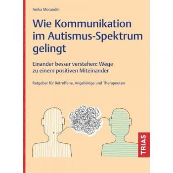 Wie Kommunikation im Autismus-Spektrum gelingt