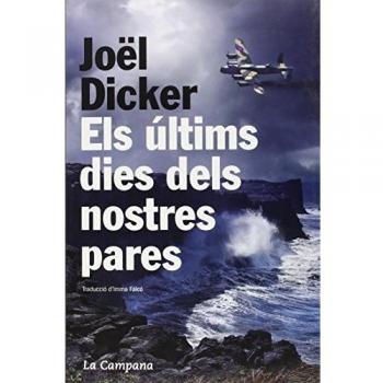 ELS ULTIMS DIES DELS NOSTRES PARES