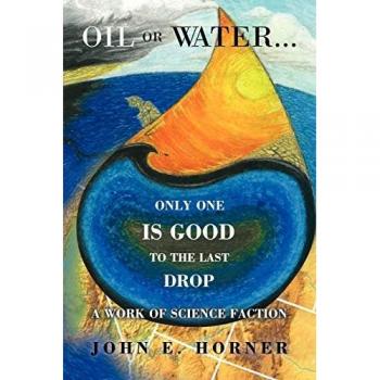 Oil or Water . . . Only One Is Good to the Last Drop