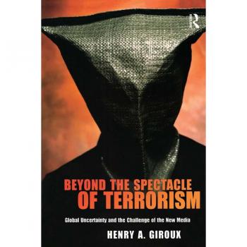 Beyond the Spectacle of Terrorism