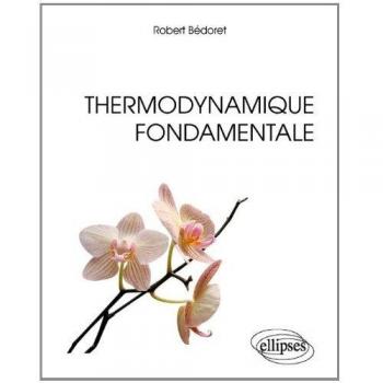 Thermodynamique fondamentale