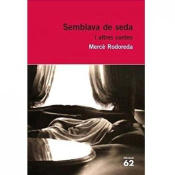 Semblava de seda i altres contes