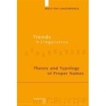 Theory and Typology of Proper Names